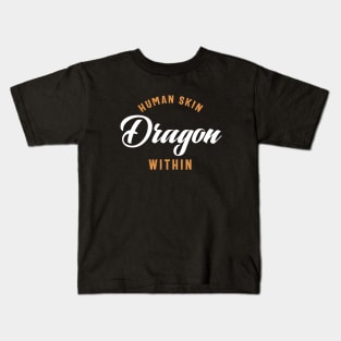 Human Skin Dragon Within RPG Addict Kids T-Shirt